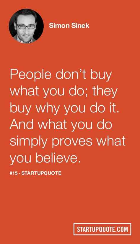 Simon Sinek Quotes, Startup Quotes, Simon Sinek, Entrepreneurship Quotes, Business Inspiration Quotes, Business Leadership, Start Ups, Leadership Quotes, Marketing Quotes