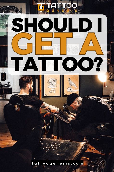 Here is a couple of men sitting in a chair in a room Should I Get A Tattoo, Own Tattoo, Ask Yourself, First Tattoo, Get A Tattoo, A Tattoo, Tattoo Ideas, Tattoo Designs, Tattoos