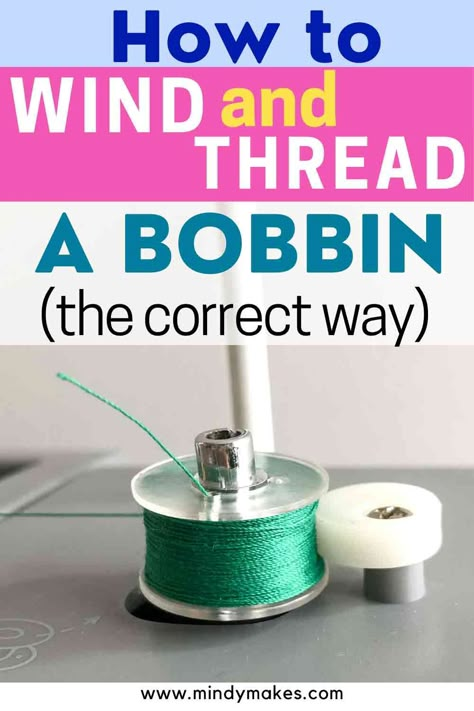 How to Thread & Wind a Bobbin for Beginners - MindyMakes How To Wind Bobbin, Brothers Sewing Machine, How To Thread A Bobbin On A Singer, Best Thread For Sewing Machine, Threading A Sewing Machine, Using A Sewing Machine For Beginners, How To Thread A Singer Sewing Machine, How To Thread A Bobbin, How To Thread A Sewing Machine