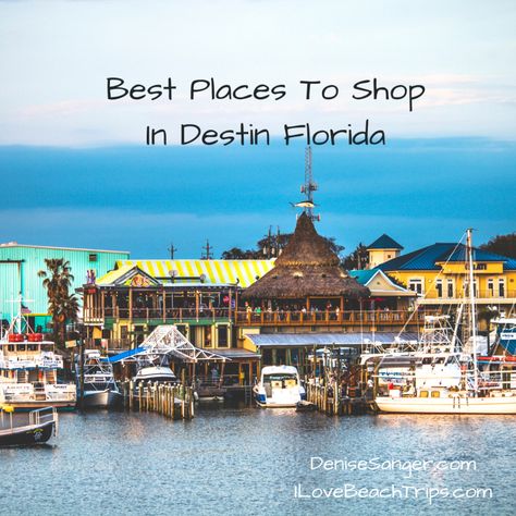 Shopping In Destin Florida, Best Florida Vacations, Florida Destin, Florida Beaches Vacation, Beach Souvenirs, Best Places To Shop, Florida Panhandle, Mexico Beach, Places To Shop