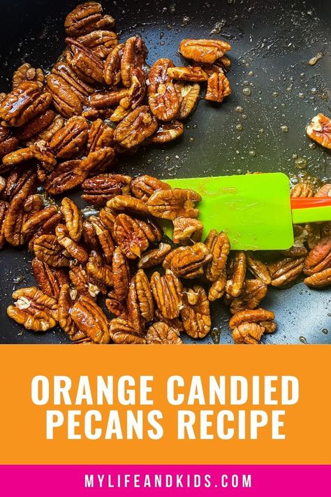 Orange Candied Pecans, Orange Glazed Pecans, Orange Pecans, Sugar Coated Pecans, Candied Nuts Recipe, Pecan Recipes Easy, Candied Pecans Recipe, Winter Snack, Glazed Pecans