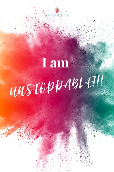 You Are Unstoppable, You Are Unstoppable Quotes, I’m Unstoppable, Im Unstoppable, Unstoppable Quotes, I'm Unstoppable, I Am Unstoppable, Ceo Mindset, Step Into Your Power