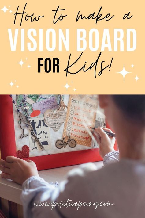 How to create a vision board for kids. Kids vision board learning activity. Vision Board For Kids, Simple Vision Board, Diy Vision Board, Kids Vision Board, Growth Mindset For Kids, How To Visualize, Make A Vision Board, Vision Board Diy, Create A Vision Board