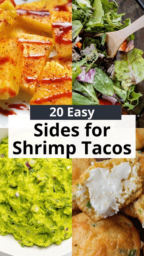 20 Easy Sides for Shrimp Tacos Shrimp Taco Sides, Sides For Shrimp Tacos, Sides For Shrimp, Sides With Tacos, Side Dish For Dinner, Refried Bean Dip, Mexican Chopped Salad, Taco Side Dishes, Mango Salsa Recipes