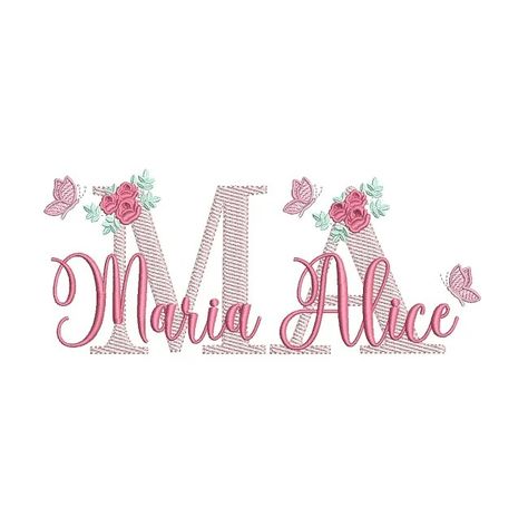 Matriz de Bordado - Nome Maria Alice - Matrizes Lindas Maria Name, Collage, Tags, Birthday, Pins