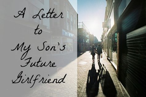 I was not this luck to have a mother in law like this but I hope to someday be able to have this kind of an impact on my son's girlfirend Letter To Son, Prayer For My Son, Letters To My Son, Love Quotes For Wife, Goodbye Letter, Cutest Babies Ever, Open When Letters, Sons Girlfriend, Future Girlfriend