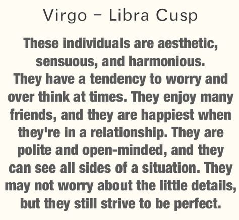 virgo-libra cusp. Cusp Signs, Virgo Libra Cusp, Zodiac Cusp, Leo Love, Virgo Horoscope, Zodiac Society, Virgo And Libra, Mia 3, Feeling Down