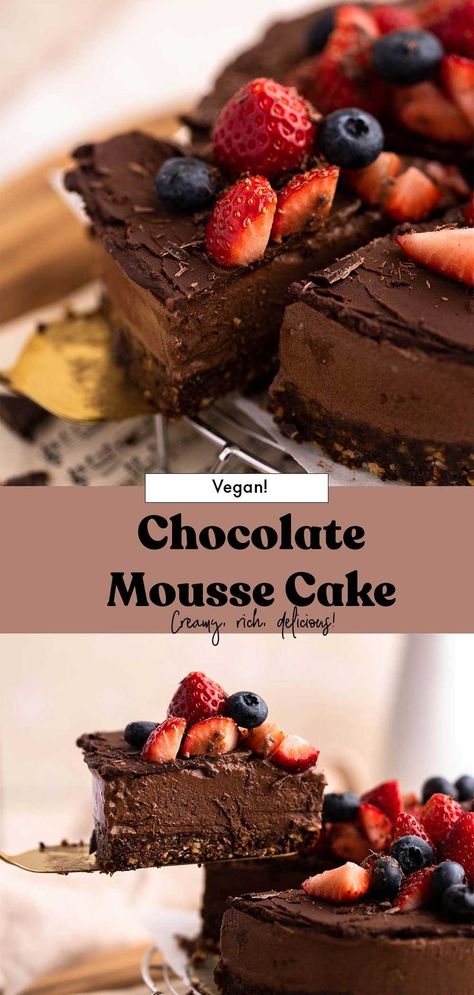 vegan chocolate mousse cake Vegan Chocolate Mousse Cake, Chocolate Mousse Cake Filling, Moose Cake, Vegan Chocolate Mousse, Vegan Cake Recipes, Chocolate Mousse Cake, Raw Chocolate, Strawberry Cakes, Vegan Dessert Recipes