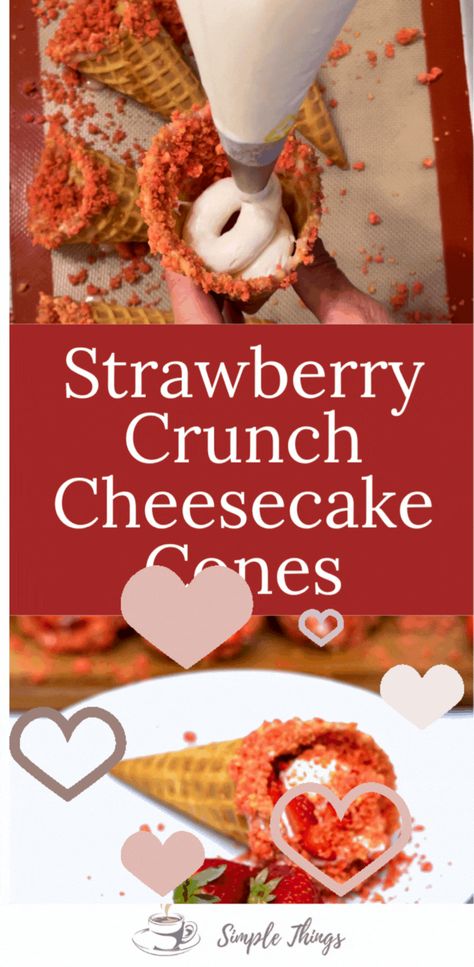 No Bake Cheesecake Filled Waffle Cones, Cheesecake Stuffed Waffle Cone Recipe, Hope Cake, Crunch Cone, Strawberry Crunch Cheesecake Cones, Strawberry Crunch Topping, Cheesecake Cones, Diced Strawberries, Cheesecake Strawberries