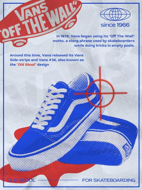 graphic poster "VANS Old Skool" Vans Poster Design, Shoe Ads Design, Sneaker Poster Graphic Design, Vans Advertisement, Sk8 Poster, Vans Poster, Vans Ad, Plate Inspiration, Vans Design