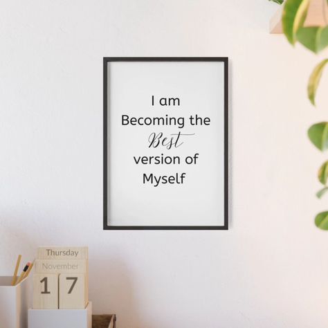 "I am becoming the best version of myself. 🌱 Every step, every day, I'm evolving. Ready to level up? Let this poster be your daily reminder to keep growing. #BestVersionOfMe #UnstoppableGrowth" I'm Becoming The Best Version Of Myself, The Best Version Of Myself, Best Version Of Myself, Keep Growing, Get It Girl, Laptop Screen, Daily Reminder, Level Up, Vision Board