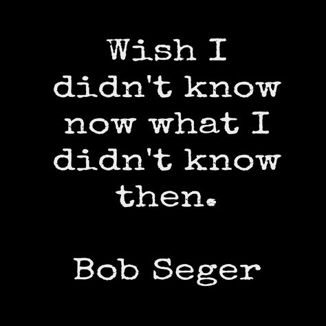 Against The Wind ~ Bob Seger Bob Segar, Musician Quotes, Lyrics To Live By, Great Song Lyrics, Bob Seger, Song Lyric Quotes, Sing To Me, I'm With The Band, Music Heals