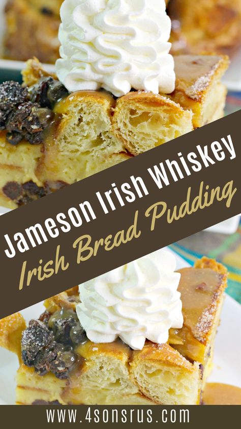 Whiskey Bread, Whiskey Bread Pudding, Irish Bread Pudding, Irish Dessert Recipes, Bread Pudding Dessert, St Patricks Food, Irish Recipes Authentic, Whiskey Sauce, Irish Bread