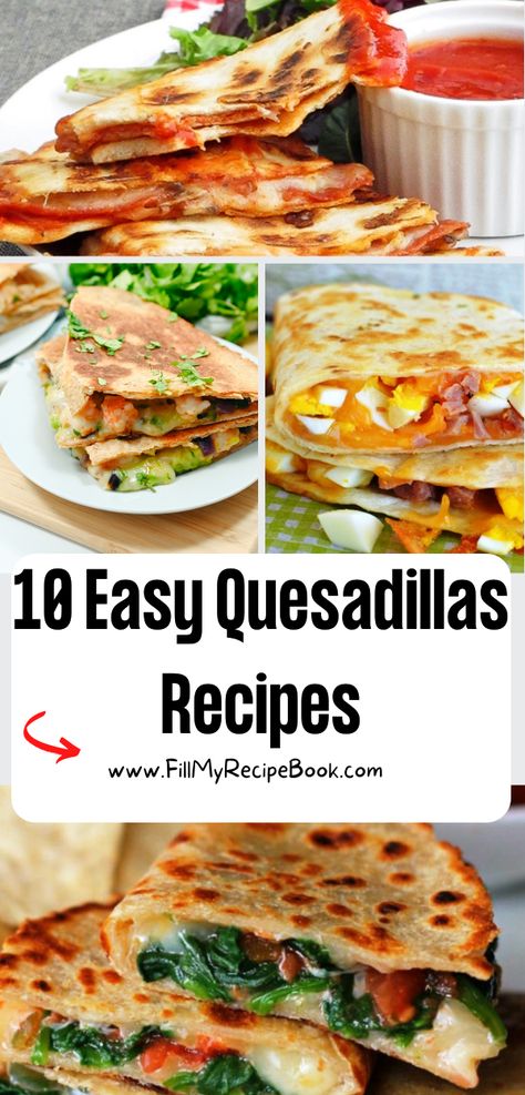 10 Easy Quesadillas Recipes - Fill My Recipe Book Stove Top Ideas, Quesadilla Maker Recipes, Easy Quesadillas, Best Quesadilla Recipe, Healthy Quesadilla Recipe, Quesadillas Recipes, Quesadilla Fillings, Healthy Quesadilla, Cheese Quesadilla Recipe