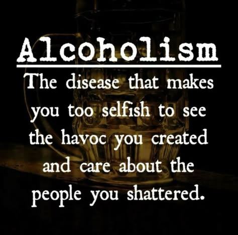 Alcoholic Quotes, Alcoholic Relationships, Alcohol Recovery Quotes, Alcoholic Father, Alcohol Quotes, Social Media Packages, Drinking Quotes, Recovery Quotes, 12 Steps