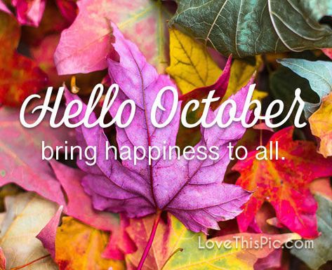 Happy October Images, Happy October Quotes, Welcome Oktober, Welcome October Images, Hello September Quotes, Hello October Images, October Blessings, First Of October, Weekly Greetings