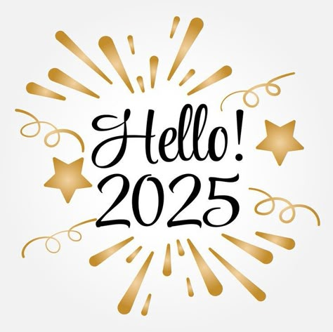 Hello 2025 New Year, Happy New Year Board Decoration, Hello 2025 Bullet Journal, Hello 2025 Happy New Year, Happy 2025 New Year, 2025 Is My Year, 2025 New Year Design, 2025 New Year, Happy New Year 2025 Design