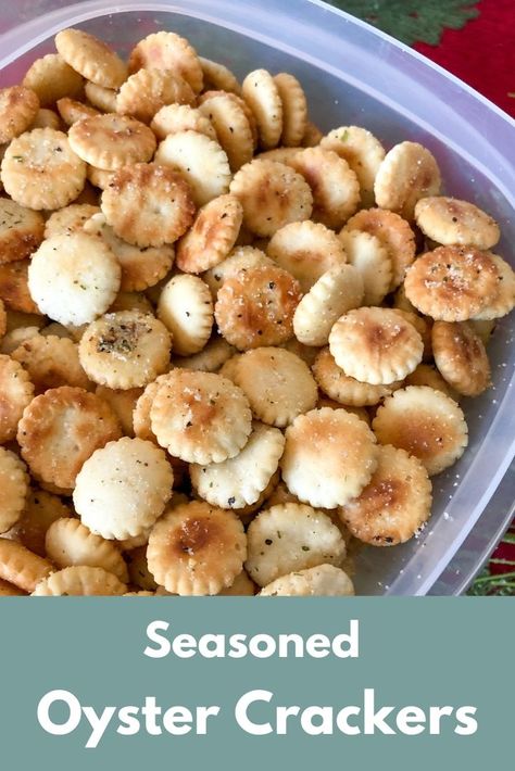 Oyster Crackers Recipe, Seasoned Oyster Crackers, Ranch Oyster Crackers, Seasoned Crackers, The Southern Lady Cooks, Southern Lady Cooks, Oyster Crackers, Popcorn Snacks, Friends Food