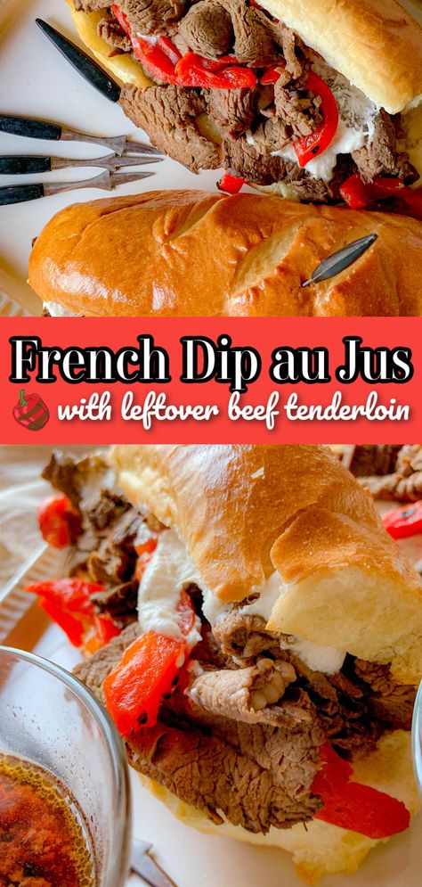 Leftover Tenderloin Recipes Beef, Hogie Subs, Leftover Beef Tenderloin, Beef Tenderloin Sandwiches, Leftover Tenderloin, French Dip Au Jus, Leftover Roast Beef Recipes, Filet Mignon Roast, Roast Sandwiches