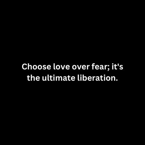 🌟 Choose Love, Embrace Freedom! 🌟 In a world where fear often seems to hold sway, choosing love is the ultimate act of liberation. As a dedicated life coach and motivator, I’m here to inspire you to embrace love over fear and unlock the boundless freedom that comes with it. 💖🕊️ “Choose love over fear; it’s the ultimate liberation.” These empowering words resonate deeply, reminding us that love has the power to transcend limitations and lead us towards greater joy and fulfillment. When we ch... Choose Love Over Fear, December Vibes, Love Over Fear, Empowering Words, Positive Vibes Only, Choose Love, Random Quotes, Grateful Heart, Power Girl