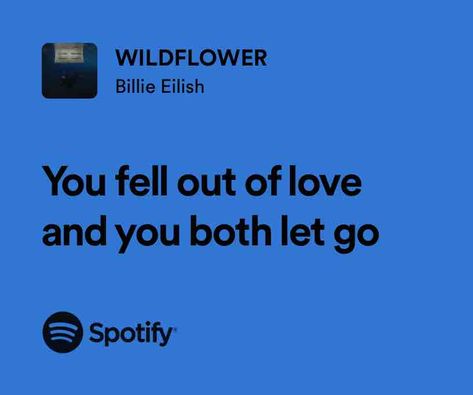 WILDFLOWER Wildflower Lyrics, Wildflower Song, Falling Out Of Love, Favorite Lyrics, Spotify Playlist, I Don T Know, Billie Eilish, Lana Del Rey, Song Lyrics