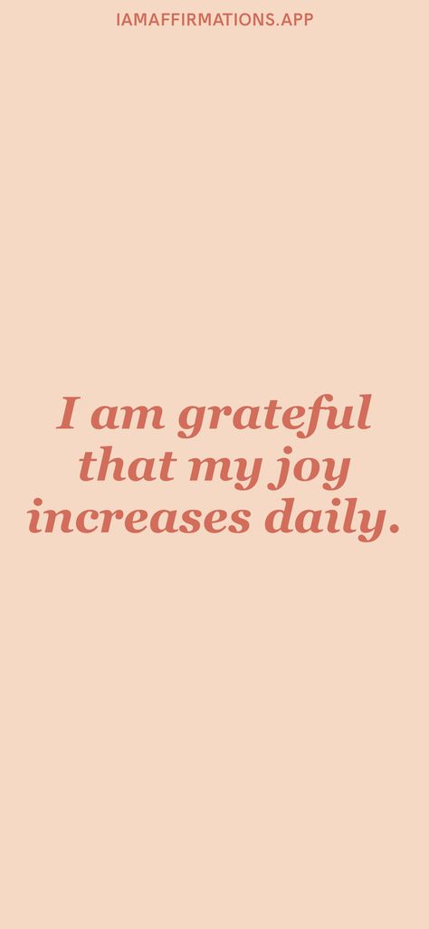 I Am Joyful, I Am Grateful Quotes, 2025 Moodboard, Widget Wallpaper, Grateful Quotes, Gratitude List, My Joy, Spirit Guide, February 2023