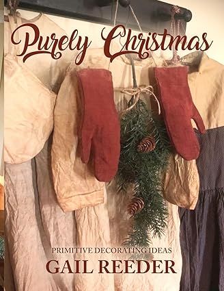 Purely Christmas Primitive Christmas Trees Decorated, Gail Reeder, Primitive Christmas Trees, Primitive Christmas Decorating, Primitive Christmas Decor, Creative Diy Projects, Prim Christmas, Christmas Door Decorations, Primitive Christmas