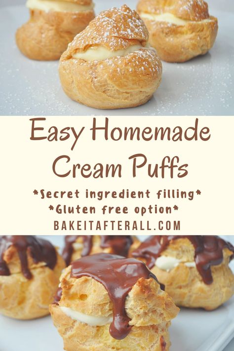 Easy Homemade Cream Puffs | You're Gonna Bake It After All Gluten Free Cream Puffs, French Recipes Dinner, Cream Puffs Recipe Easy, Cream Puff Dessert, Homemade Cream Puffs, Cream Puffs Easy, Cream Puffs Recipe, Cream Puff Filling, Chocolate Cream Puff