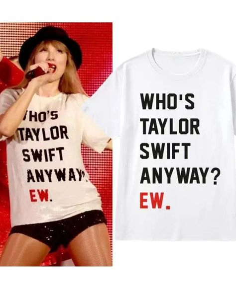 Who's taylor swift Anyways ? Ew. tshirt Available in 2 colours White and Pink #taylorswift #songs #concert #tshirt #clothing 22 Taylor, Summer Prints Fashion, Womens Tshirt, Traje Casual, T Shirt Oversized, Clothes Gift, Casual T Shirts, Letter Prints, Shirt Sleeves