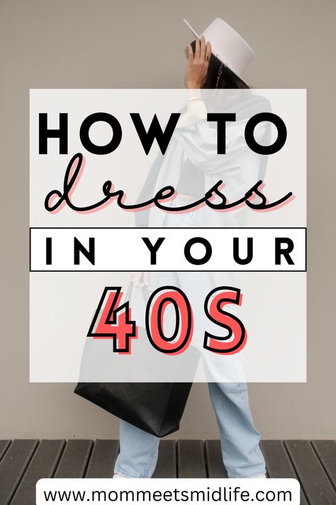 how to dress in your 40s 40 Years Fashion For Women, 40 Year Old Dress Style, Style For 40s Women, 40 Wardrobe Fashion For Women, 40s Woman Fashion, Dressing At 40 For Women, Trendy Fashion Women Over 40, 40 Year Old Work Outfits, 40yo Women Fashion