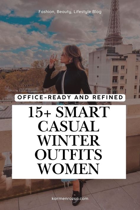 15+ smart casual winter outfits for women that combine elegance and practicality. From fancy winter outfits with a classy touch to trendy casual work outfits, these winter-ready looks will keep you fashionable while staying comfortable in the office and beyond. Smart Casual Elegant Outfits, Work Casual Winter Outfit, Smart Casual Dinner Outfit Women Winter, Smart Casual Women Winter Outfits, Classy Comfortable Outfits For Women, Practical Winter Outfits, Cute Winter Work Outfits For Women, Smart Casual With Sneakers, Lunch Outfits Winter