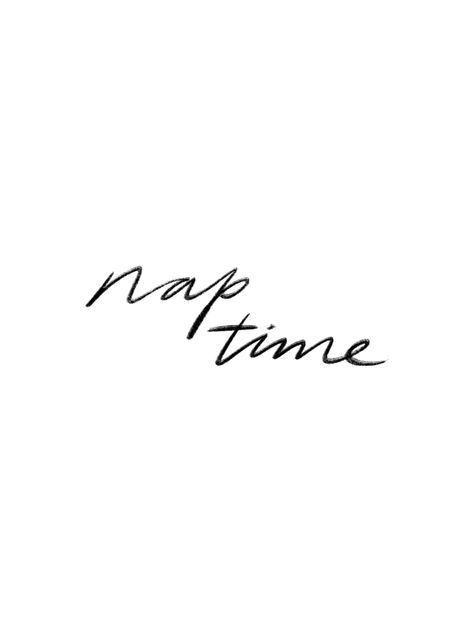 #calligraphy #handlettering #quotes #naptime #quote #wallpaper #calligrapher #handlettered #background #aesthetic Nap Time Aesthetic, Nap Time Quotes, Time Aesthetic Wallpaper, 2025 Inspiration, Time Aesthetic, Quote Cute, Handlettering Quotes, Quote Wallpaper, Background Aesthetic