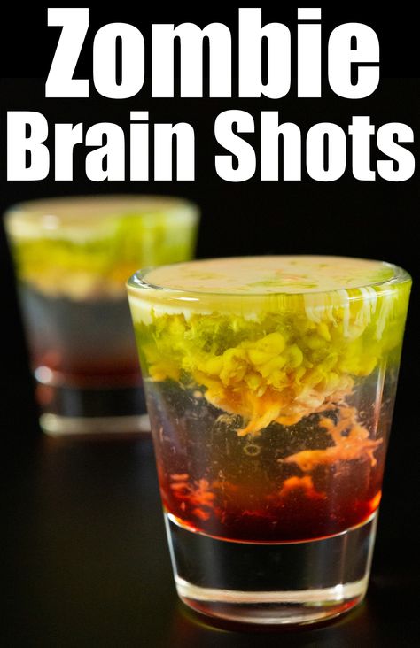 Two shot glasses filled with layered shots that are red on the bottom, clear in the middle, and the top is green and brown "brains". Bold text at the top reads "Zombie brain shots". Zombie Brain Shot, Brain Shot, Layered Shots, Zombie Brain, Green Zombie, Zombie Brains, Spooky Food, Shots Alcohol, Like Green