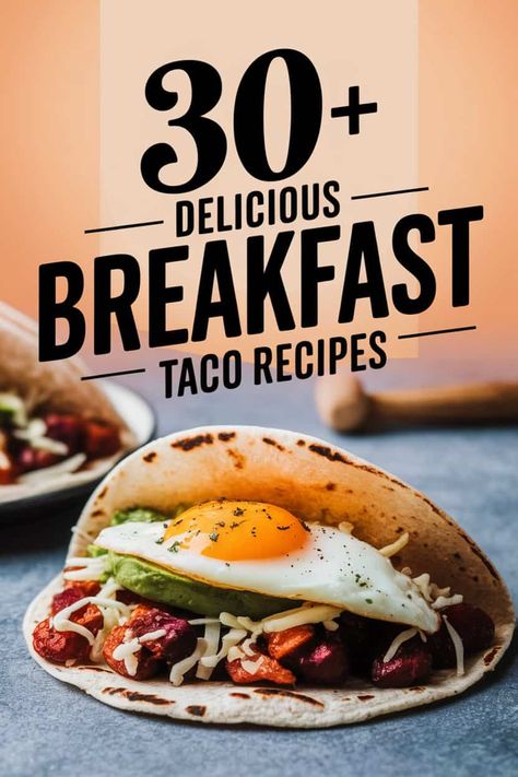 30+ Delicious Breakfast Taco Recipes to Make You Feel Good (List) Best Breakfast Tacos Recipes, Vegetarian Breakfast Tacos, Breakfast Taco Recipes, Mexican Breakfast Tacos, Salsa Avocado, Breakfast Tacos Recipe, Veggie Options, Breakfast Taco, Berry Breakfast