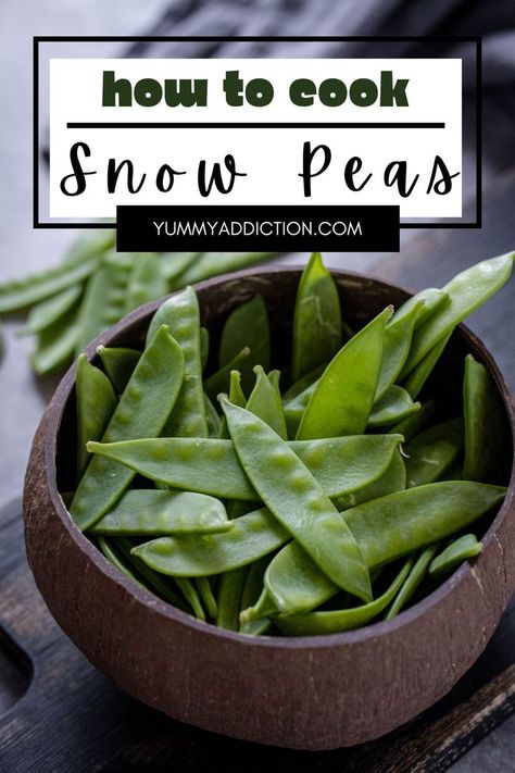 How to Cook Fresh Snow Peas Cooking Snow Peas, Snow Peas Recipe, English Peas, Pea Recipes, Snow Peas, Sugar Snap Peas, Snap Peas, Stir Fries, Quick Cooking