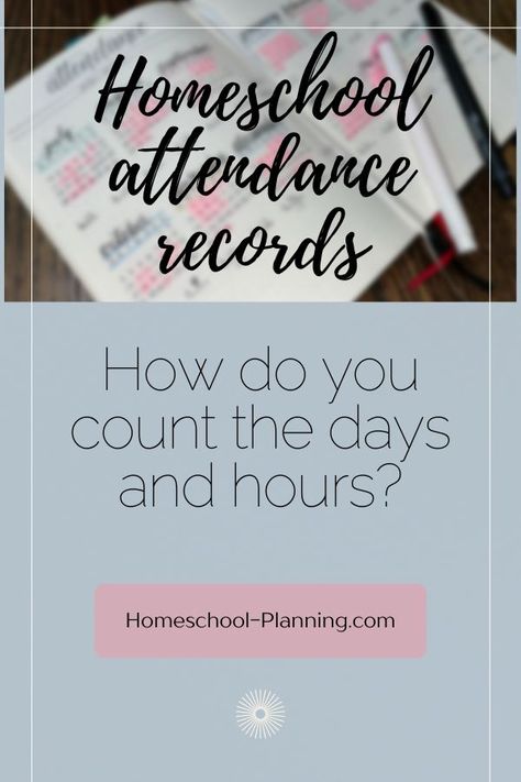 Homeschool attendance records, how do you count the days and hours? Tracking Homeschool Hours, Homeschool Attendance Log, Homeschool Attendance Tracker, Homeschool Hours By Grade, Homeschool Grade Tracker, Homeschool Hours Log, Homeschool Attendance Printable Free, Homeschool Record Keeping Printables, Homeschool Documentation