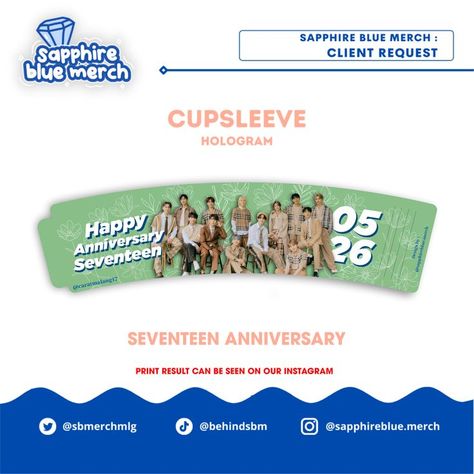 Seventeen Kpop idol group Aniversary cupsleeve design Seventeen Cupsleeve Event, Seventeen Cupsleeve, Seventeen Anniversary, Cupsleeve Design, Happy Aniversary, Anniversary Event, Happy Anniversary, Blue Sapphire, Seventeen