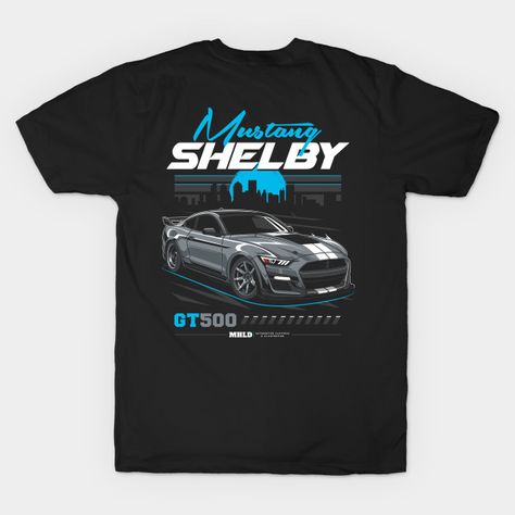 Shelby GT500 Car Drawing - Automotive Apparel - T-Shirt | TeePublic Gt 500, Automotive Apparel, Car Drawing, Shelby Gt500, Mustang Shelby, Car Drawings, Mustang, T Shirt, Quick Saves