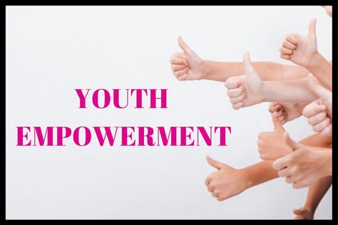 Youth Empowerment, Employment Opportunities, Skills Development, Leadership Skills, Social Justice, Helping Others, Women Empowerment, Inspire Me, Leadership