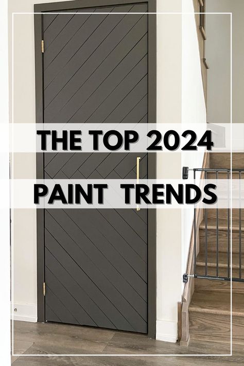 Interior Design Picks for 2024 Paint colors Trim And Door Colors Interior, Black Trim Interior, Interior Door Paint Colors, Interior Door Color, Trendy Paint Colors, Interior Door Colors, Grey Interior Doors, Paint Color Trends, Black And White Bedroom