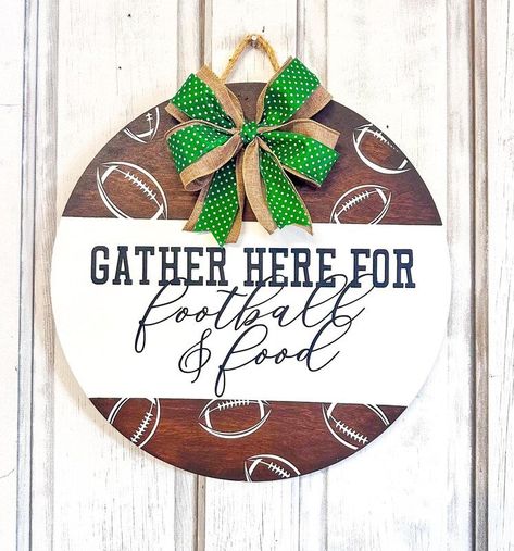 18"  Round Door Hanger - Gather Here for Football & Food | Creekside Place Designs Homecoming Football, Football Door Hangers, Football Spirit, Round Door Hanger, Sports Decor, Fall Football, Welcome Friends, Round Door, Football Food