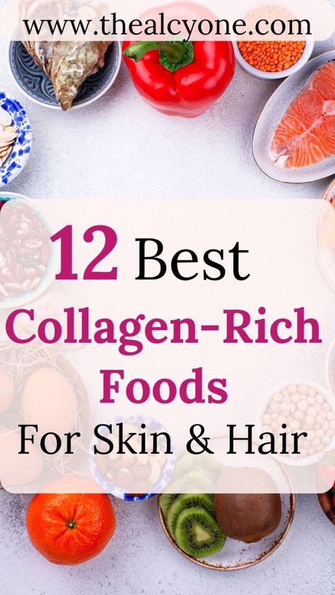 12 Best Collagen-Rich Foods for Skin and Hair 2 Natural Sources Of Collagen, How To Build Collagen On Face, Natural Collagen Sources, Collagen Vitamins, How To Increase Collagen In Skin, Foods With Collagen, Best Collagen, Foods High In Collagen, Collagen Foods