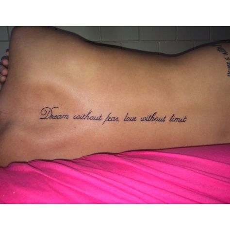 Dream Without Fear Love Without Limits Tattoo, Dream Without Fear Love Without Limits, Spin Tattoos For Women Ideas, Love Without Limits Tattoo, Spin Tattoos For Women Quotes, Spin Tattoos For Women, Spin Tattoos, Spin Tattoo, Hip Tattoo Quotes