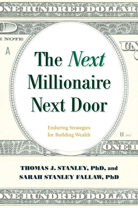 "" #Business #Economics #Finance #Marketing #Management #Leadership #Investment #Entrepreneurship #Trading #Selling #Negotiating #Real Estate The Millionaire Next Door, Personal Financial Management, Millionaire Next Door, Self Made Millionaire, Personal Finance Books, Building Wealth, Millionaire Minds, Finance Books, Up Book