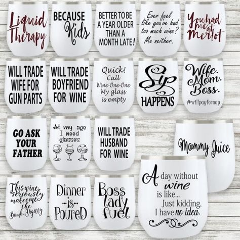 Funny Wine Glass Sayings, Sayings For Cups, Cricut Glasses, Cricut Wine Glasses, Cricut Mugs, Wine Glass Sayings, Wine Sayings, Wine Quotes Funny, Wine Glass Designs