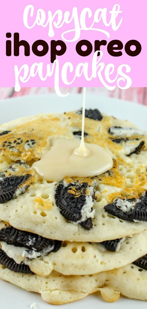 I Hop Pancakes Copycat, Ihop Copycat Recipes, Fun Pancake Recipes, Oreo Pancakes Recipe, Cookies And Cream Pancakes, Ihop Pancake Recipe Copycat, Ihop Food, I Hop Pancake Recipe, Birthday Cake Pancakes Ihop