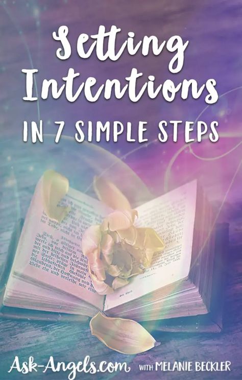 Setting Intentions in 7 Simple Steps - The Power of Intention! The Power Of Intention, Power Of Intention, Setting Intentions, Intention Setting, Natural Cold Remedies, Lose 40 Pounds, Spiritual Guidance, Change My Life, Spiritual Awakening