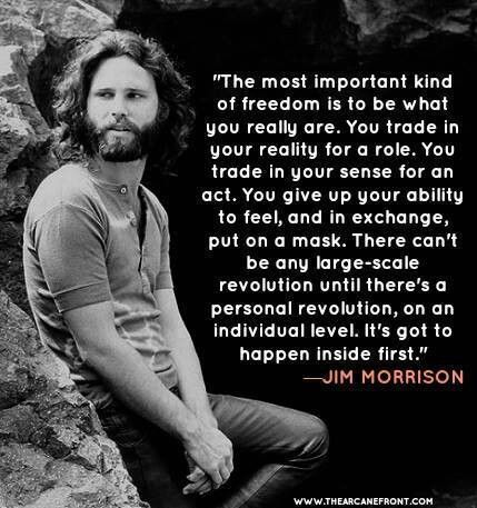 Jim Morrison - Personal revolution quote The Voidz, Freedom Is, I'm With The Band, Jim Morrison, Stevie Nicks, You Gave Up, A Rock, A Quote, Great Quotes