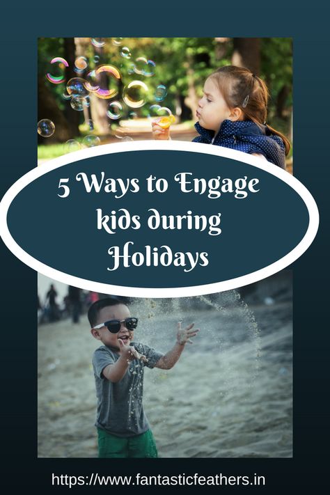 Fantastic Feathers : 5 ways to engage kids during holidays || How do you engage the active kids during holidays? || Holidays || Children || Managing Kids || Engaging kids durign holidays Stop Yelling At Your Kids, Adventures With Kids, Stop Yelling, Mid Term, Be Resilient, Multi Cultural, Motivational Tips, Engage Kids, Kids Groups