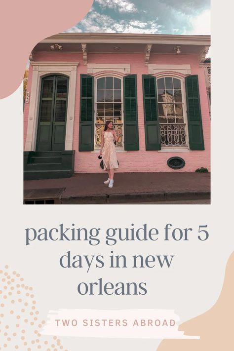 Packing Guide for 5 Days in New Orleans - Two Sisters Abroad New Orleans December Outfit, What To Wear In New Orleans In September, What To Wear In New Orleans In October, New Orleans Fall Outfit, What To Wear In New Orleans, Mississippi Biloxi, New Orleans Outfit, August Weather, Things To Do In Colorado